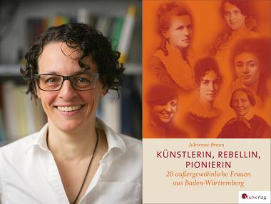 Adrienne Braun | „Künstlerin, Rebellin, Pionierin“
